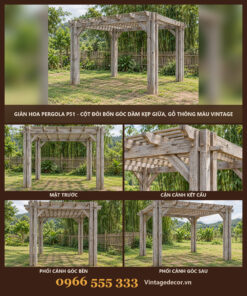 Giàn Hoa Pergola P51 - Cột Đôi Bốn Góc Dầm Kẹp Giữa, Gỗ Thông Màu Vintage