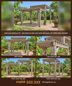 Giàn Hoa Pergola P55 - Mái Nan Hai Mức Cao Thấp Nối Nhau, Gỗ Thông Màu Vintage