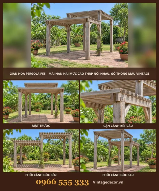Giàn Hoa Pergola P55 - Mái Nan Hai Mức Cao Thấp Nối Nhau, Gỗ Thông Màu Vintage