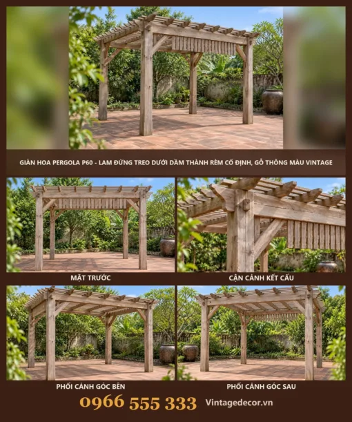 Giàn Hoa Pergola P60 - Lam Đứng Treo Dưới Dầm Thành Rèm Cố Định, Gỗ Thông Màu Vintage Giàn Hoa Pergola P60 - Lam Đứng Treo Dưới Dầm Thành Rèm Cố Định, Gỗ Thông Màu Vintage