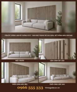 Tấm ốp tường lam gỗ NT27 nan dọc – ảnh ghép mặt trước, cận nan, góc bên, góc sau