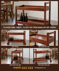 Tủ Rượu Mini TRM15 - Xe Đẩy Hai Tầng Bánh Gỗ, Gỗ Thông
